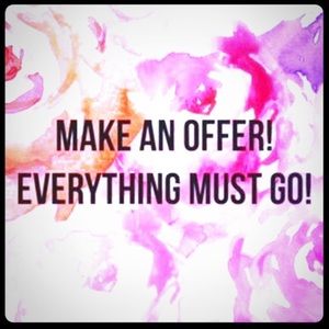 Please Make Me an Offer!! I hardly every decline!!